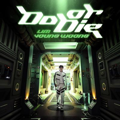 Do or Die By Lim Young-woong's cover