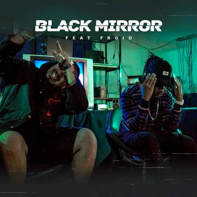 Black Mirror By Menestrel, Froid's cover