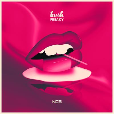 Freaky By Hush's cover