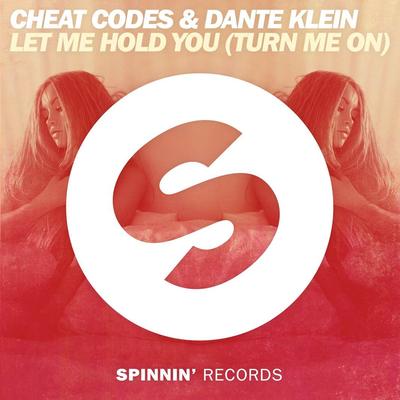 Let Me Hold You (Turn Me On) By Cheat Codes, Dante Klein's cover