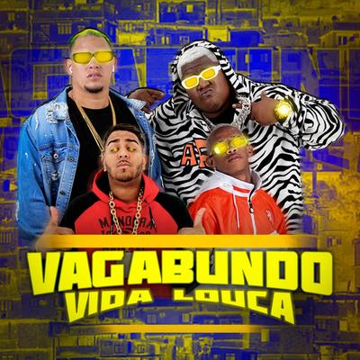 Vagabundo Vida Louca's cover