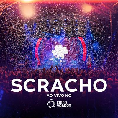 Scracho Ao Vivo no Circo Voador (Ao Vivo)'s cover