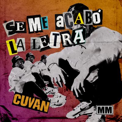 Se Me Acabó la Letra By Cuvan's cover