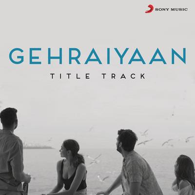Gehraiyaan Title Track (From "Gehraiyaan") By OAFF, Savera, Lothika, Ankur Tewari's cover