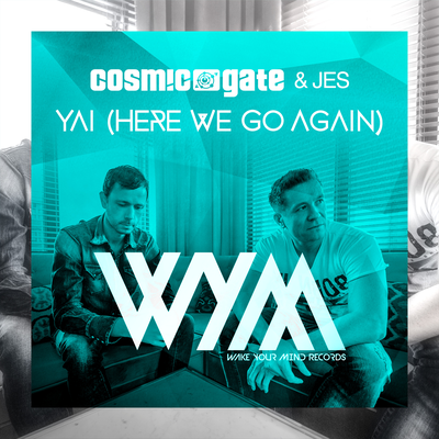 Yai (Here We Go Again)'s cover