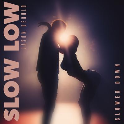 Slow Low (Slowed Down Version)'s cover