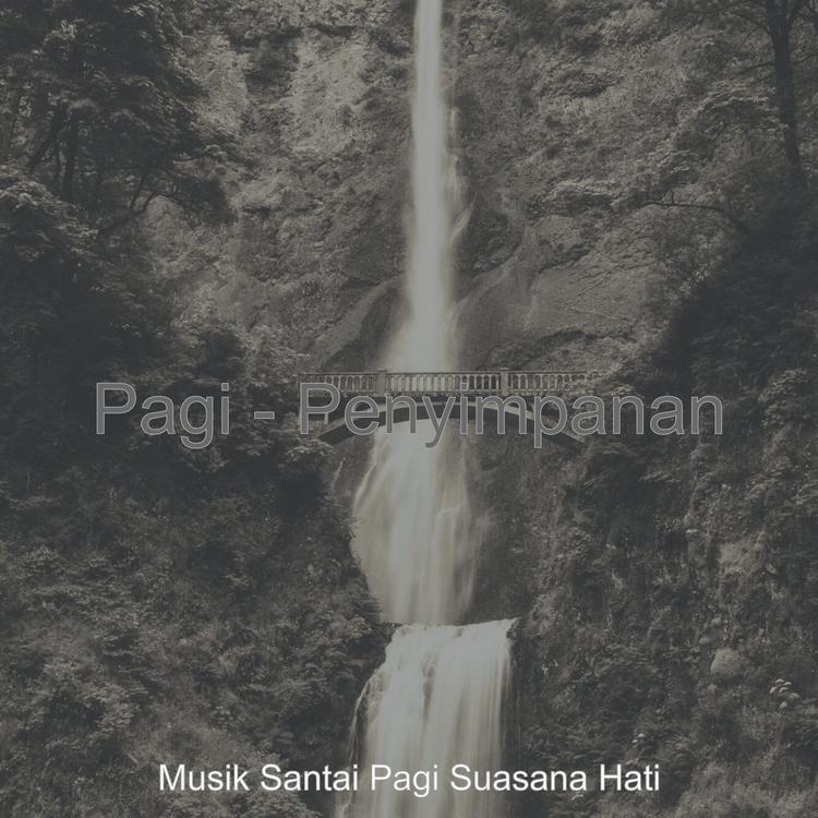 Musik Santai Pagi Suasana Hati's avatar image