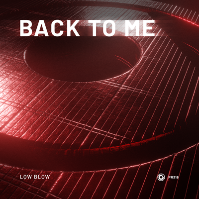 Back To Me By Low Blow's cover