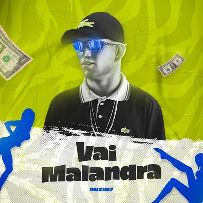 Vai Malandra By MC Duzin7's cover