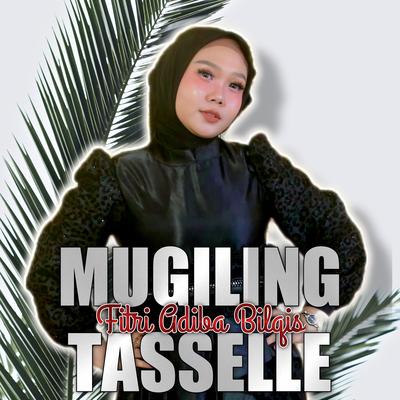 Mugiling Tasselle By Fitri Adiba Bilqis's cover