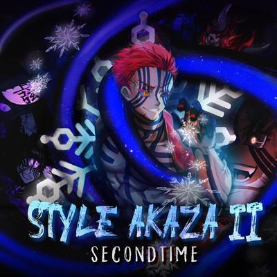 Style Akaza II By SecondTime's cover