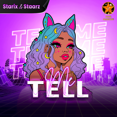Tell Me By Starix, Staarz's cover