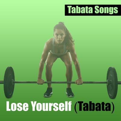 Lose Yourself (Tabata) By Tabata Songs's cover