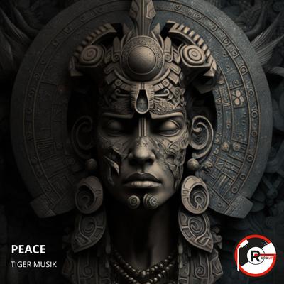 Peace By Tiger Musik's cover