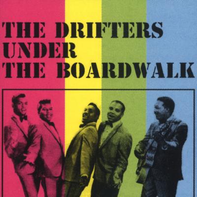 Under the Boardwalk By The Drifters's cover