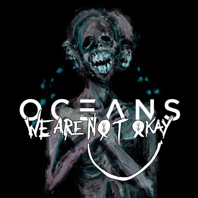 We Are Nøt Okay By Oceans, Andy Dörner's cover