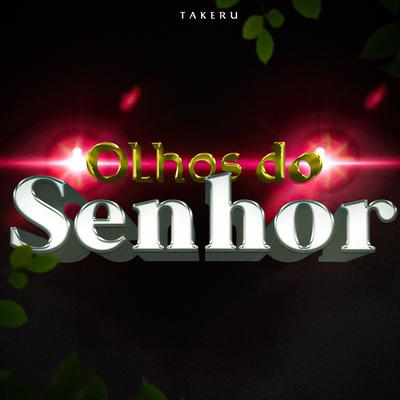 Olhos do Senhor By Takr, 808 Ander, ZEP's cover