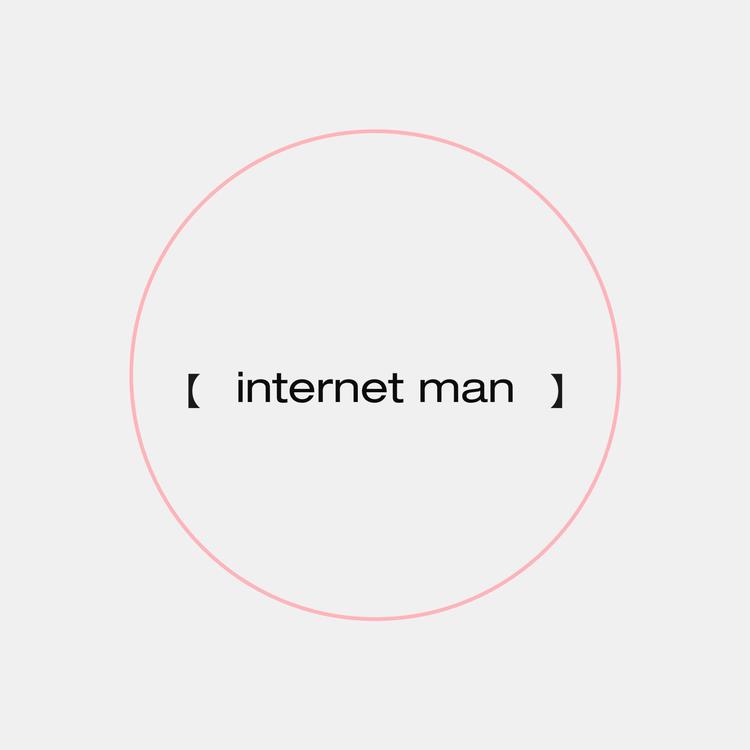 Internet Man's avatar image