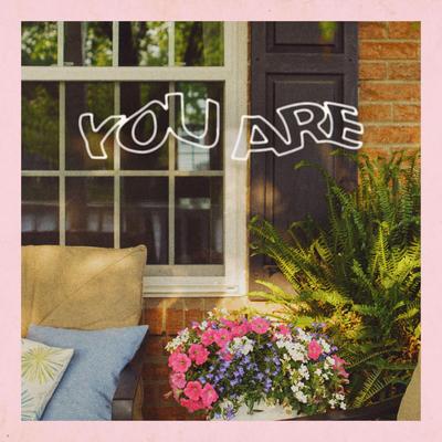 You Are By Everyday Fantastic's cover