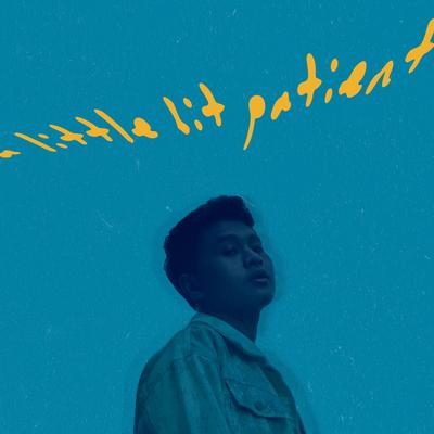 A Little Bit Patient By Rangga Jones's cover