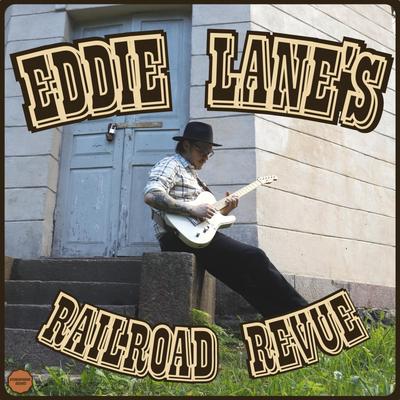 Hillbilly Mixed With Rock N Roll By Eddie Lane's Railroad Revue's cover