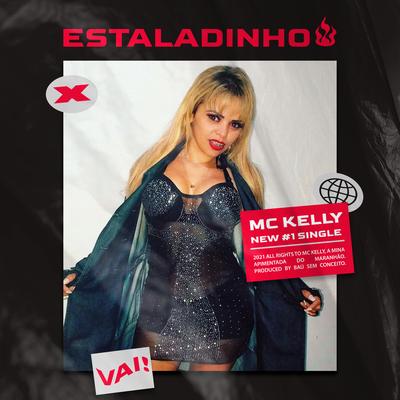 Estaladinho By MC Kelly's cover