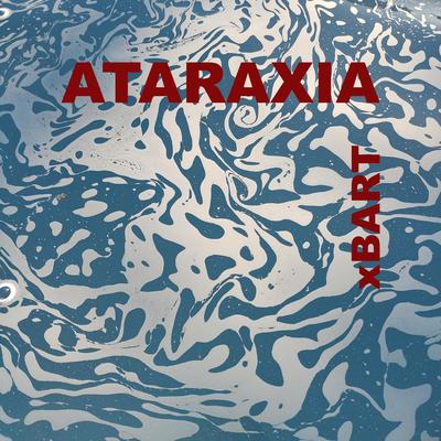 Ataraxia By Xbart's cover