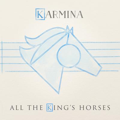 All the King's Horses By Karmina's cover