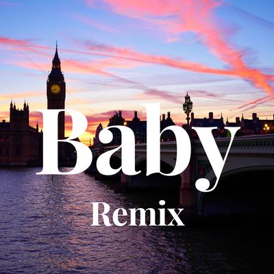 Baby - Remix's cover