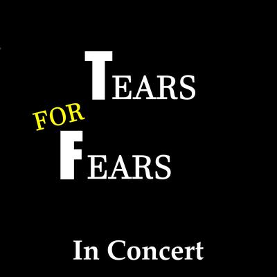 Woman in Chains (Live) By Tears For Fears's cover