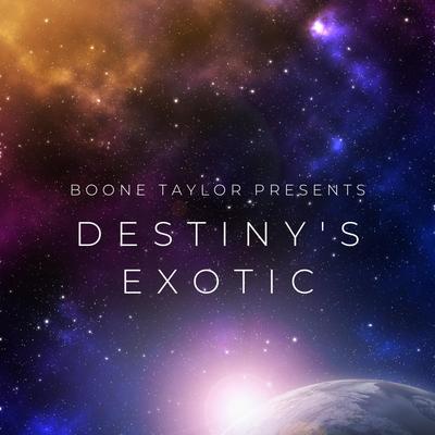 Destiny's Exotic's cover