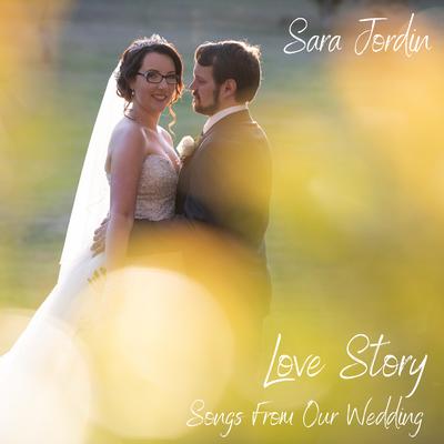 The Story By Sara Jordin's cover