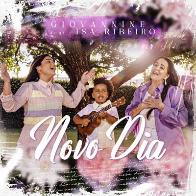 Novo Dia By Giovannine, Isa Ribeiro's cover