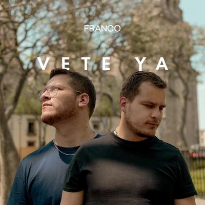 Vete Ya By Franco's cover