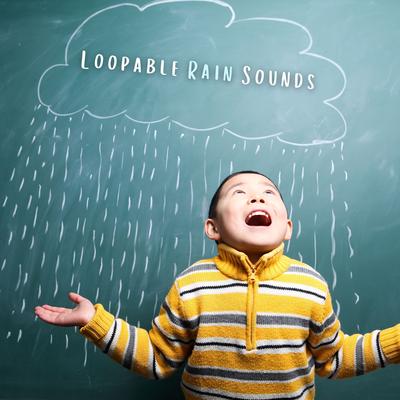 Loopable Rain Sounds's cover