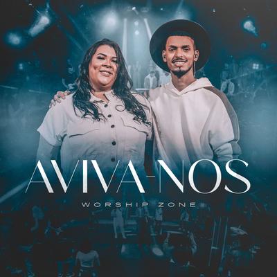 Aviva-Nos By Worship Zone's cover