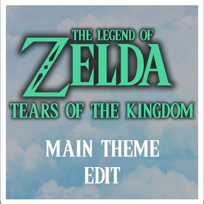 Main Theme (From "The Legend of Zelda: Tears of the Kingdom") [Edit] By Masters of Sound's cover