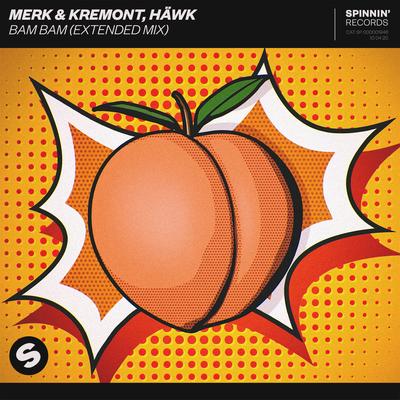 BAM BAM (Extended Mix) By Merk & Kremont, HÄWK's cover