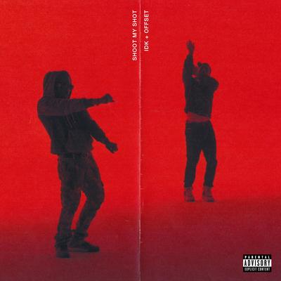 Shoot My Shot By IDK, Offset's cover