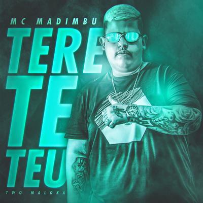 Tereteteu By Mc Madimbu, Two Maloka's cover