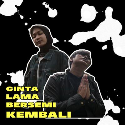CLBK (Cinta Lama Bersemi Kembali)'s cover