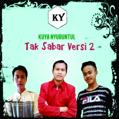 Tak Sabar Versi 2's cover