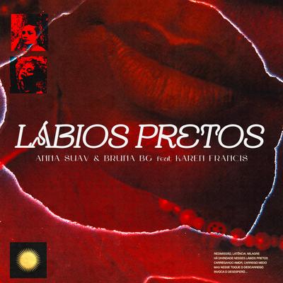 LÁBIOS PRETOS By Anna Suav, Bruna BG, Karen Francis's cover