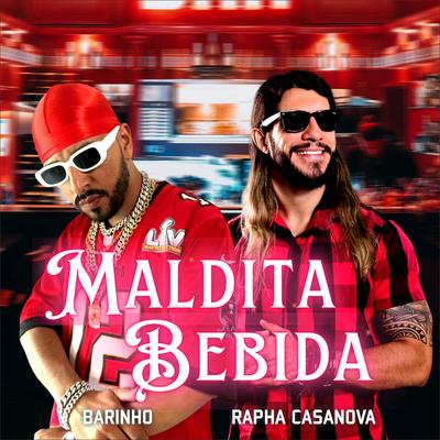 Maldita Bebida By Rapha Casanova, Barinho's cover