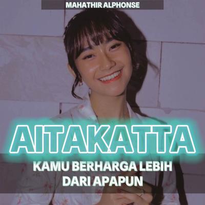 DJ Kamu Berharga Aitakatta (Remix)'s cover