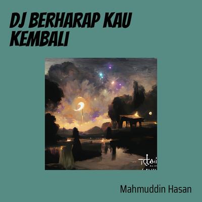 Dj Berharap Kau Kembali's cover