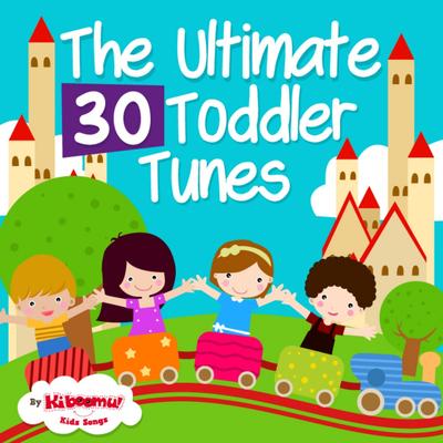 The Ultimate 30 Toddler Tunes's cover