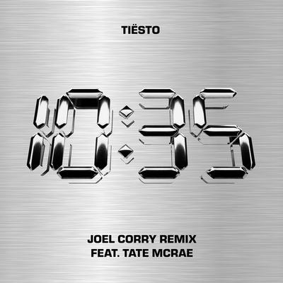 10:35 (feat. Tate McRae) [Joel Corry Remix] By Tiësto, Tate McRae, Joel Corry's cover