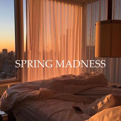 Spring Madness By GVV's cover