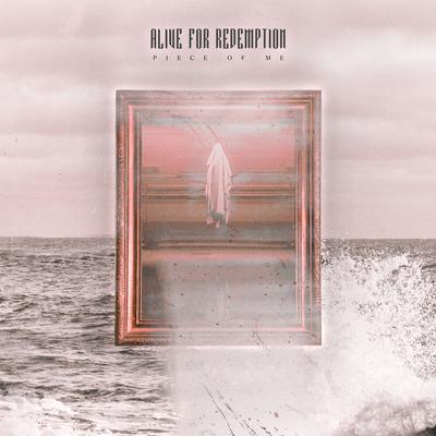 Alive For Redemption's cover